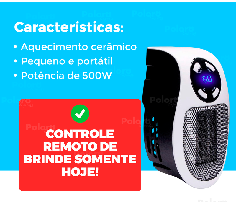 Mini aquecedor PolloHeater® - Controle Remoto de Brinde